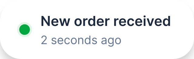 New order received, 2 seconds ago