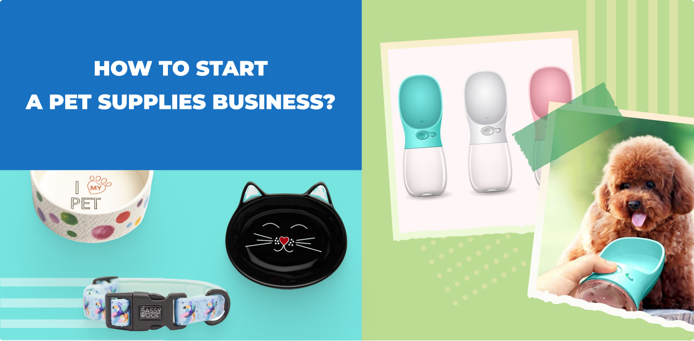 How To Start A Pet Supplies Business With Sellvia?