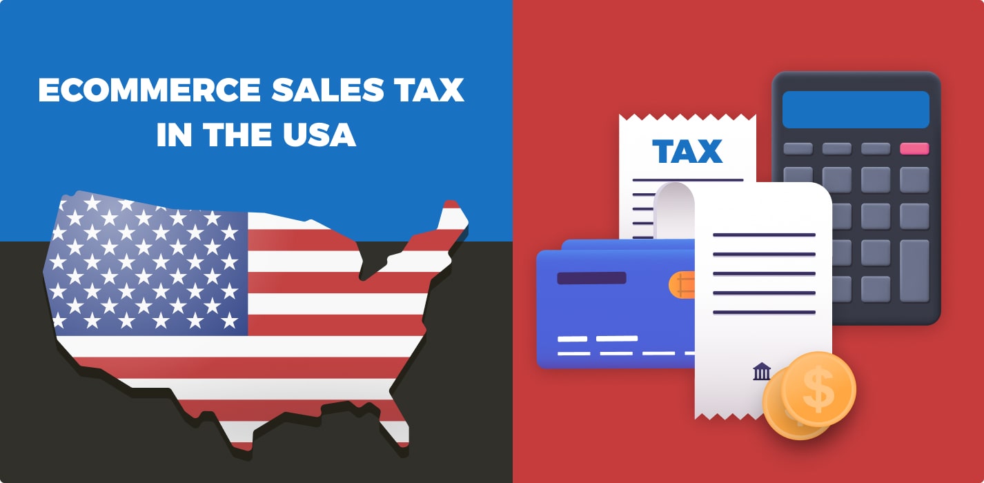 A Business Guide To The US Ecommerce Sales Tax In 2021