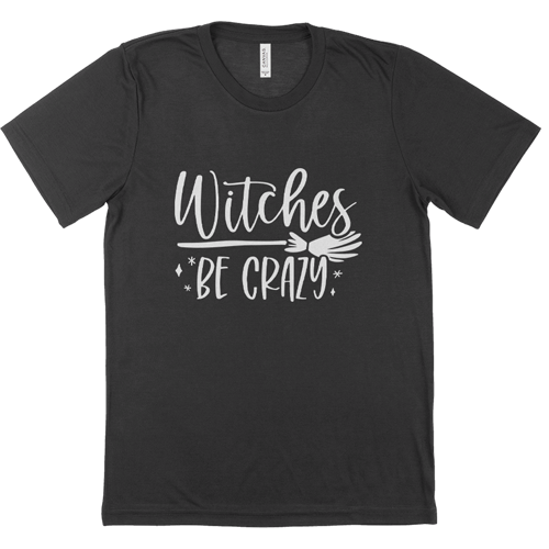 Witches Be Crazy T-Shirt For Halloween Outfits