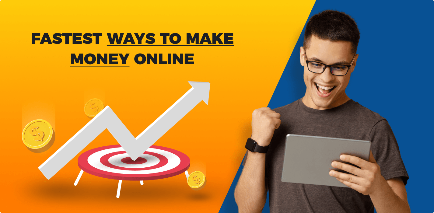 Which Of These Fastest Ways To Make Money Online Will You Choose?