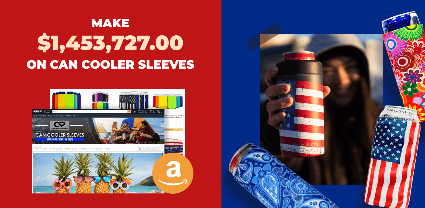 $1.4M+ Selling Custom Can Cooler Sleeves: How To Make Good Money Online With These Products