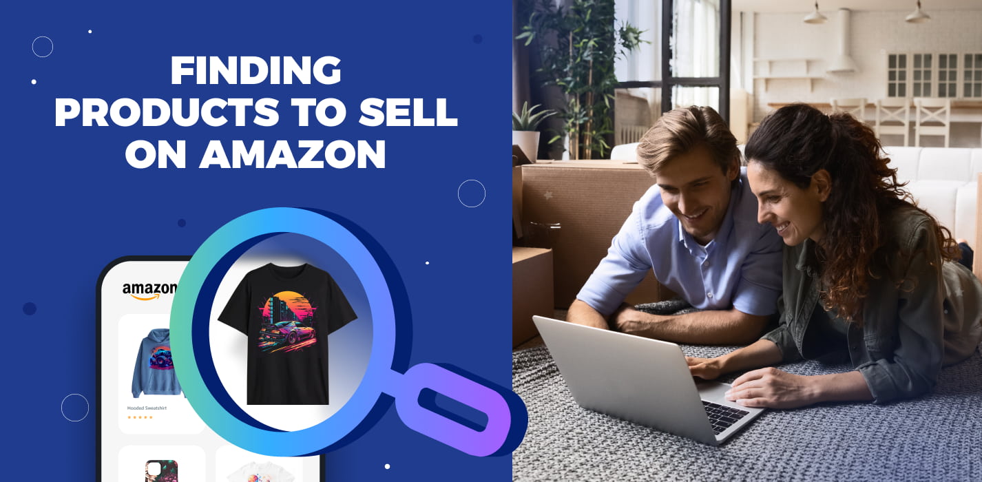 How To Find Products to Sell on Amazon: Tips and Tricks for Finding Winning Products