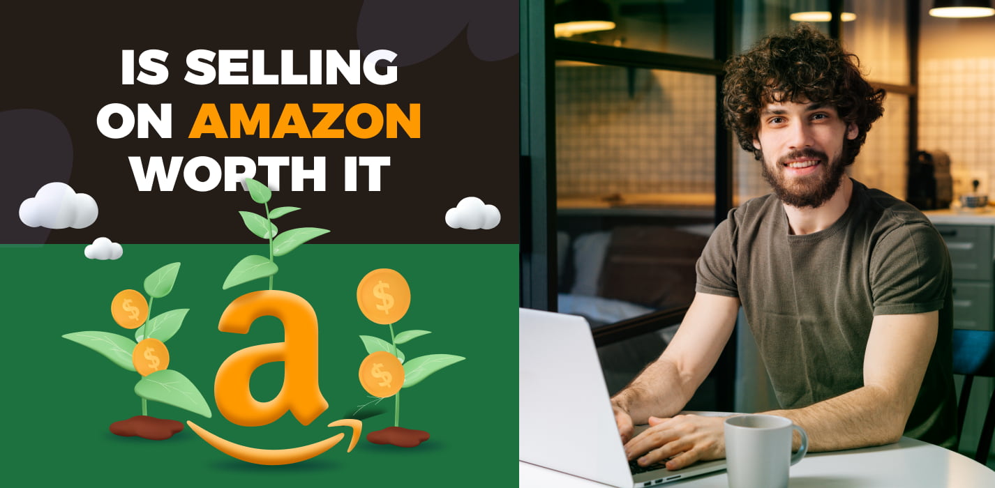 Is Selling On Amazon Worth It What You Need to Know In 2023