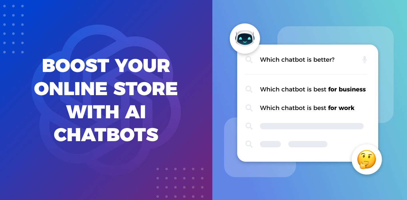 AI Chatbot Comparison: Simplifying And Revolutionizing Ecommerce One Conversation At A Time