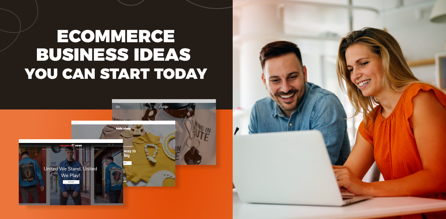 Kickstart Your Online Journey With Simple Ecommerce Business Ideas