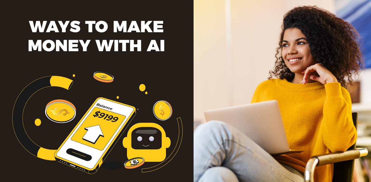 Ways To Make Money With AI Unleash Your Earning Potential