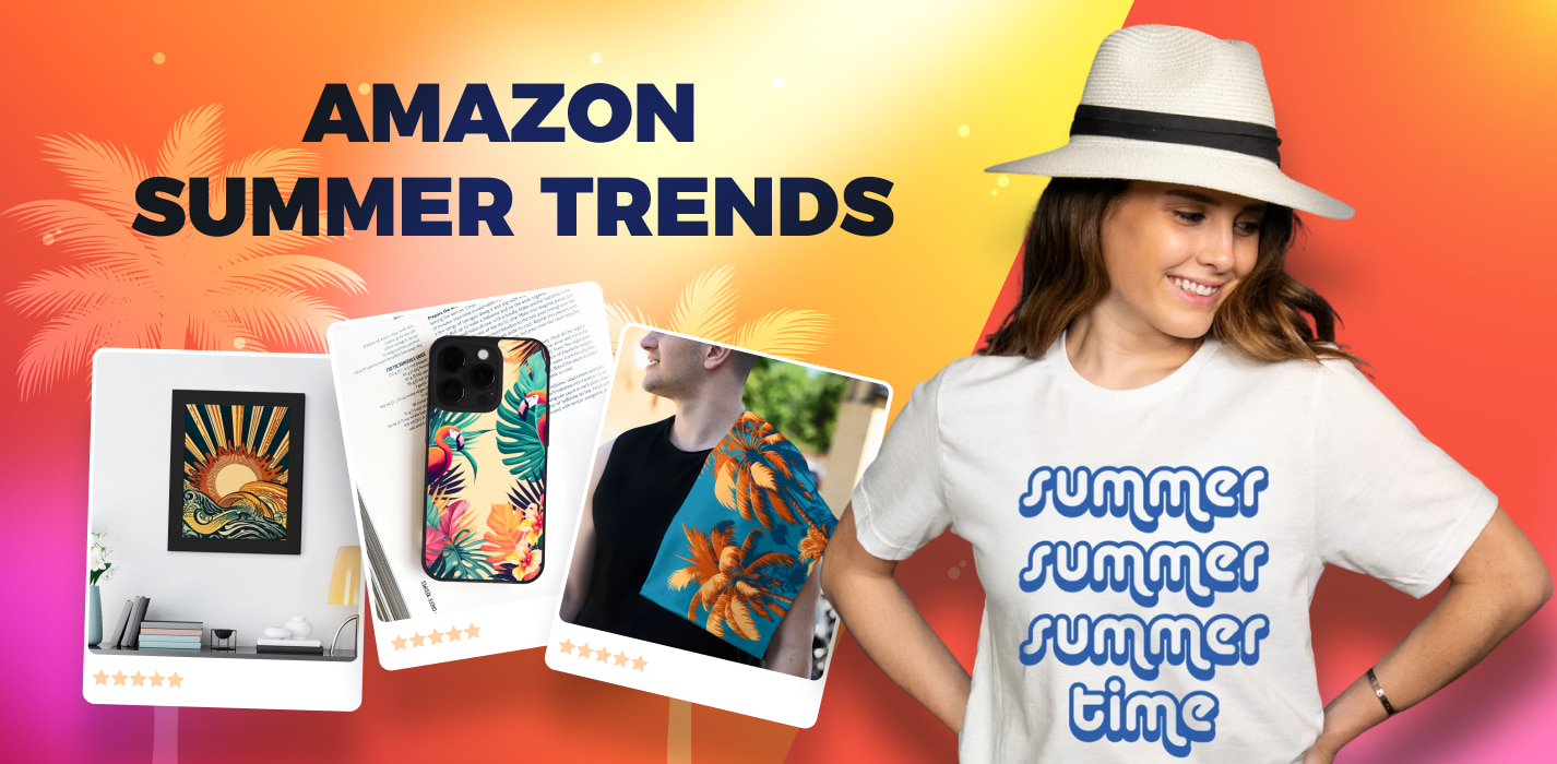Riding the Wave of Amazon Summer Trends: Your 2023 Guide to Ecommerce Success