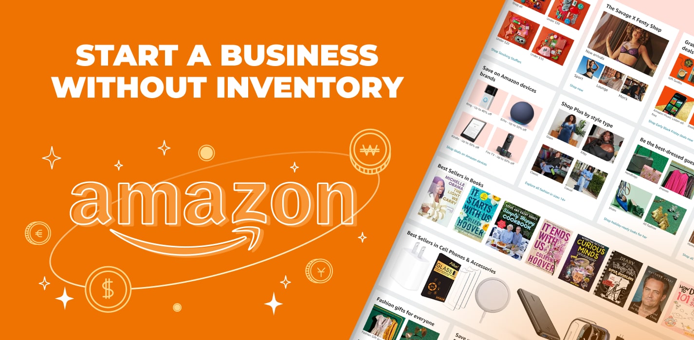 How To Sell On Amazon Without Inventory? As Easy As Never Before!