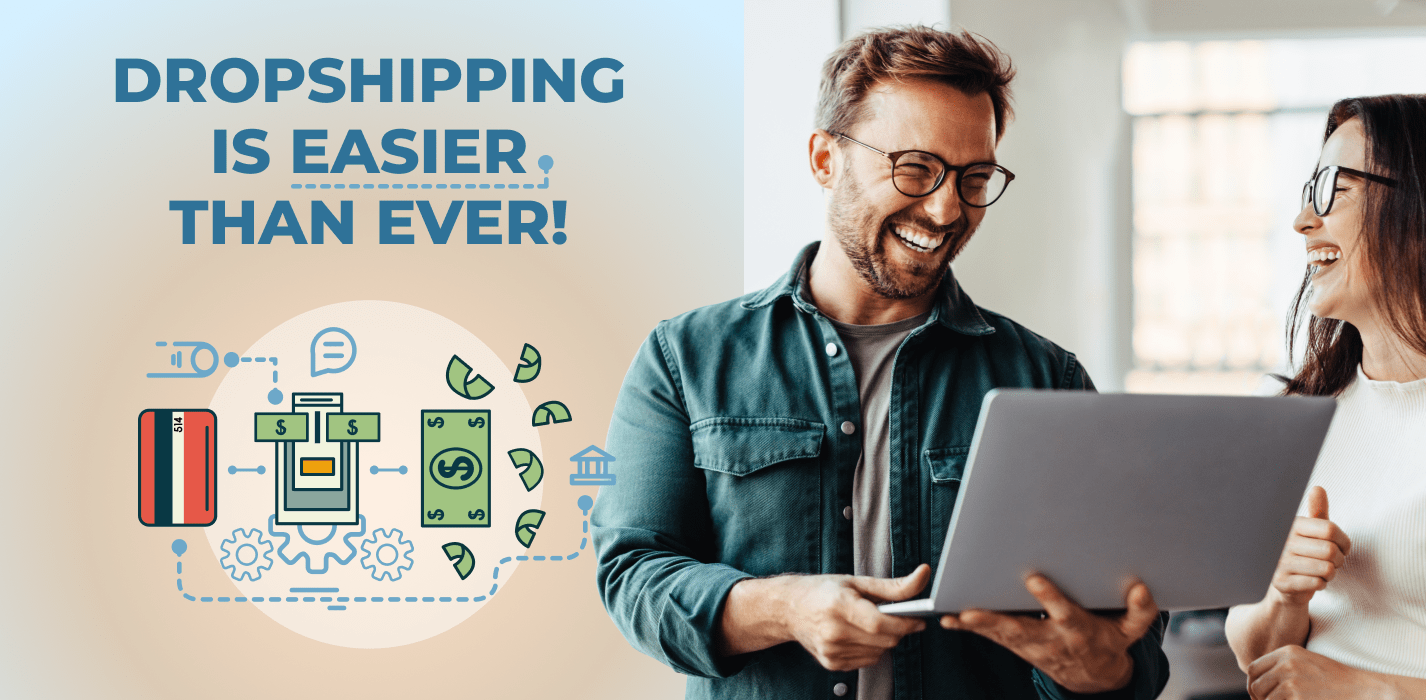 Dropshipping Has Become Easier: How You Can Effortlessly Start Your Own Business Today