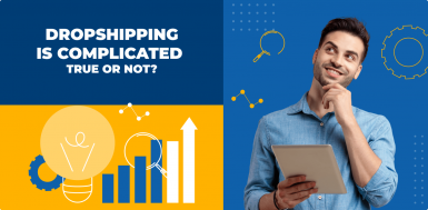 dropshipping-myth-is-dropshipping-complicated