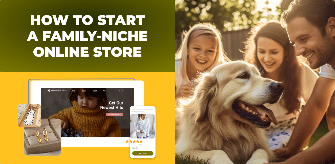Starting Your Family-Niche Online Store: How You Can Benefit From Love And Care