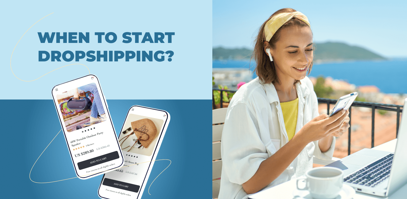 When is the Best Time To Start Dropshipping?