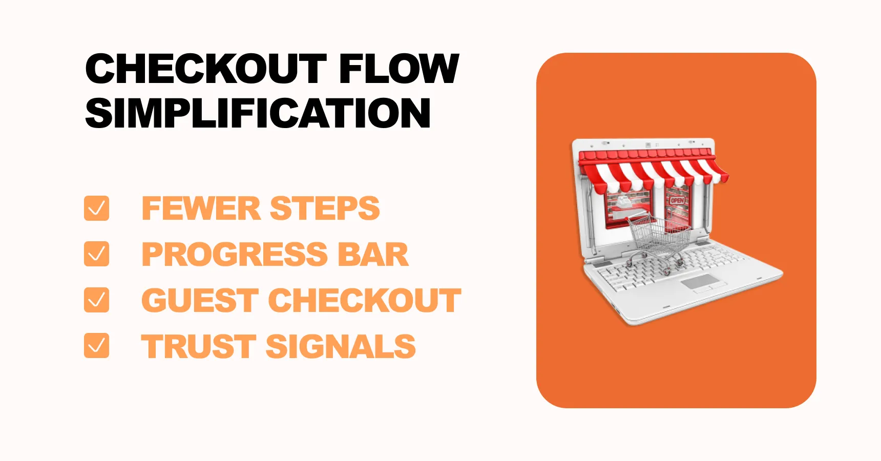 Checklist of checkout flow simplification steps for an article on conversion optimization for ecommerce websites