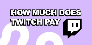 how-much-does-twitch-pay