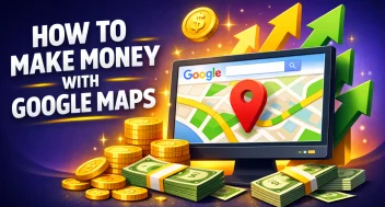 how-to-make-money-with-google-maps