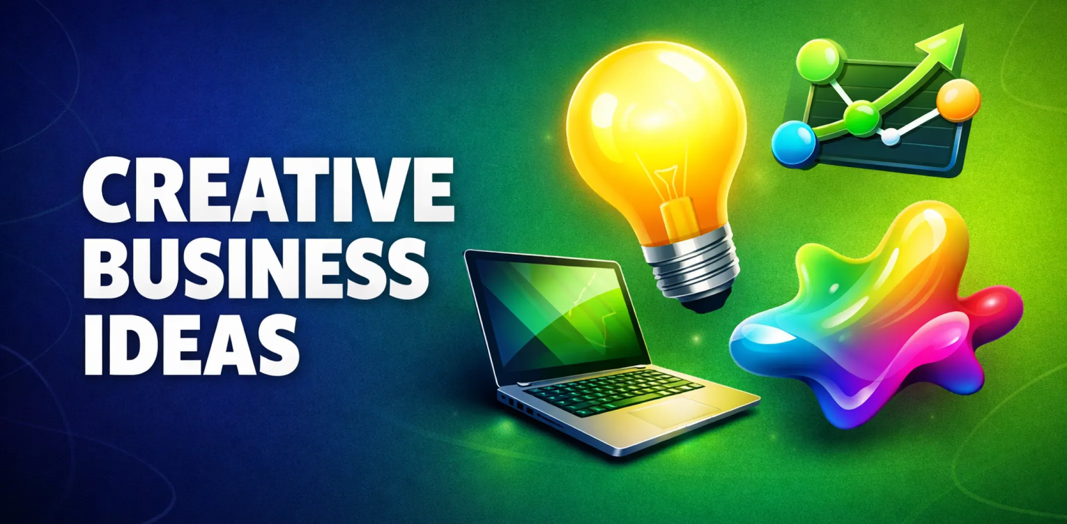 Creative Business Ideas That Actually Make Money In 2026