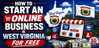 how-to-start-an-online-business-in-west-virginia-for-free