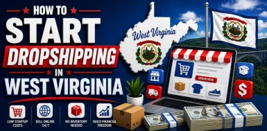 how-to-start-dropshipping-in-west-virginia