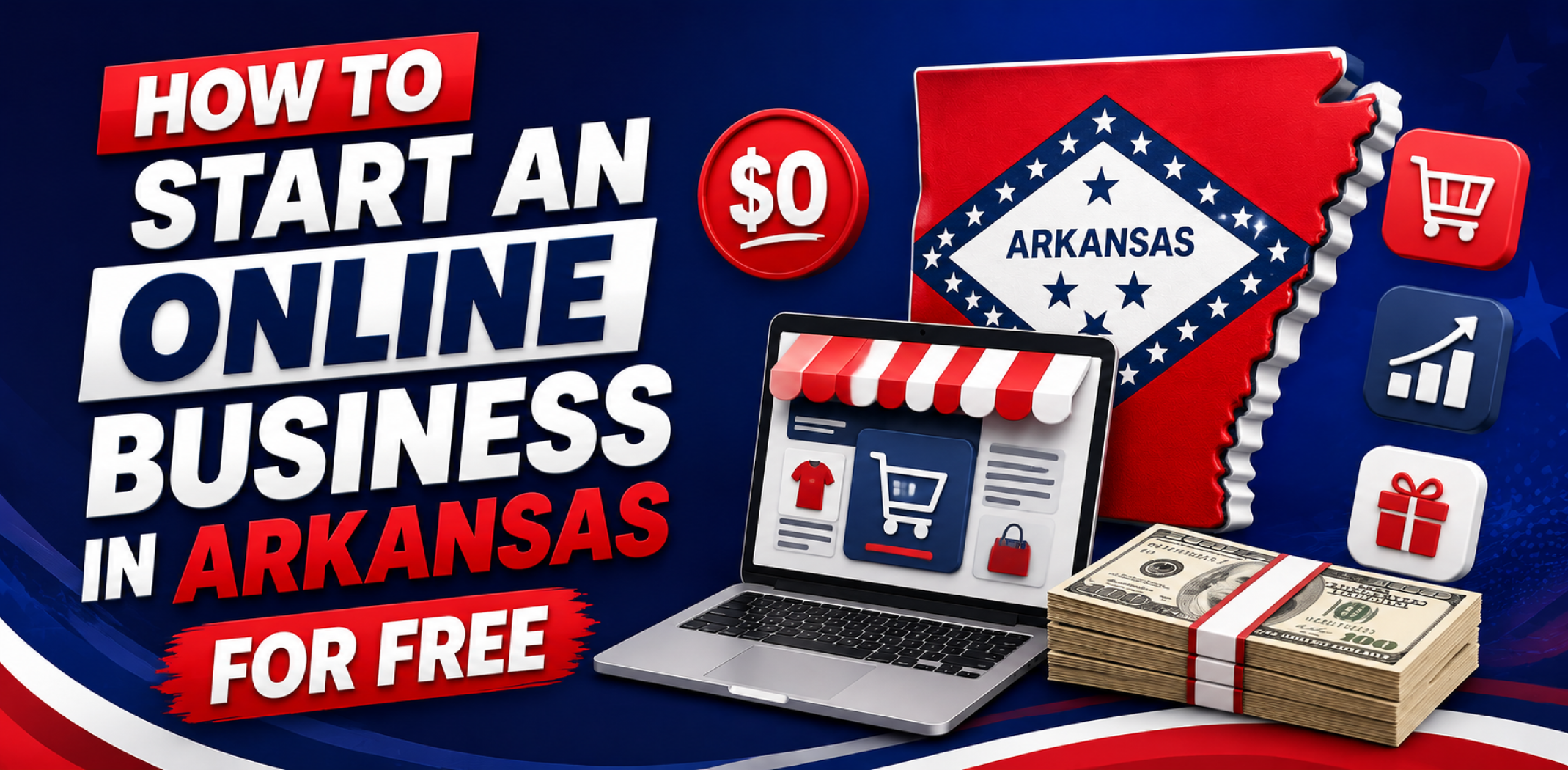 how-to-start-an-online-business-in-arkansas-for-free