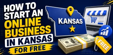 how-to-start-an-online-business-in-kansas-for-free