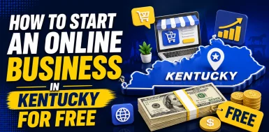 how-to-start-an-online-business-in-kentucky-for-free
