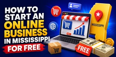 how-to-start-an-online-business-in-mississippi-for-free
