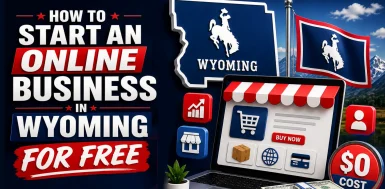 how-to-start-an-online-business-in-wyoming-for-free