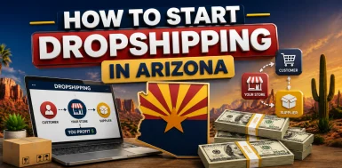 how-to-start-dropshipping-in-arizona