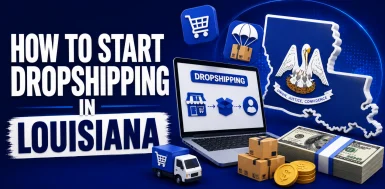 how-to-start-dropshipping-in-louisiana